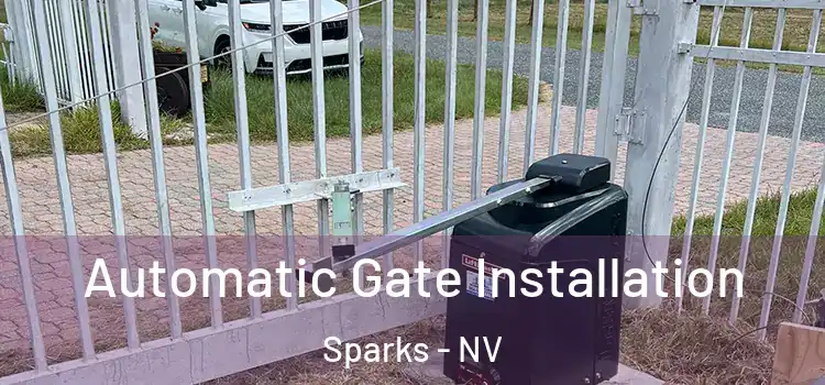 Automatic Gate Installation Sparks - NV