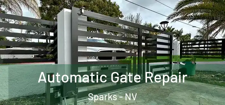 Automatic Gate Repair Sparks - NV