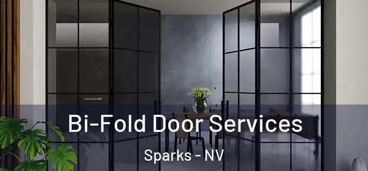 Bi-Fold Door Services Sparks - NV