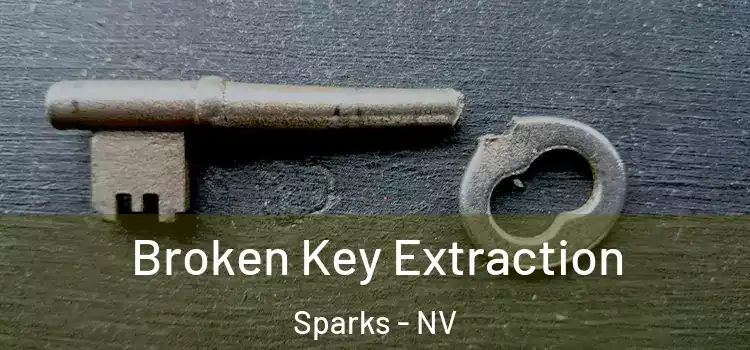 Broken Key Extraction Sparks - NV