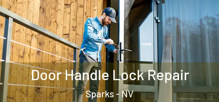 Door Handle Lock Repair Sparks - NV