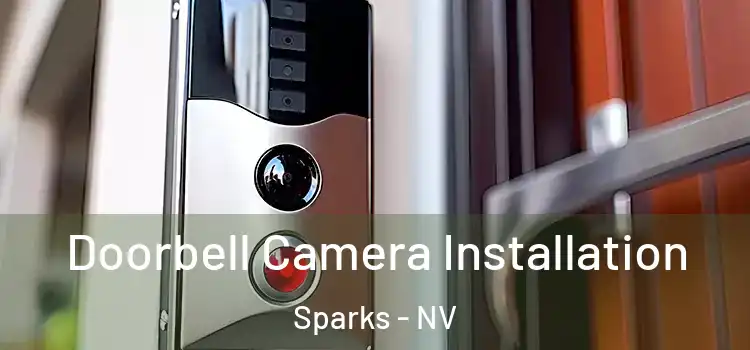  Doorbell Camera Installation Sparks - NV