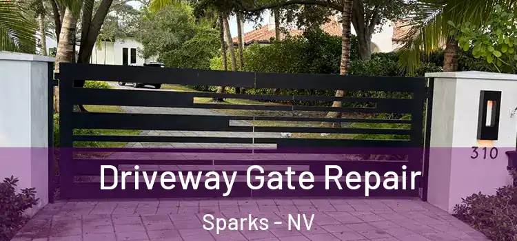 Driveway Gate Repair Sparks - NV