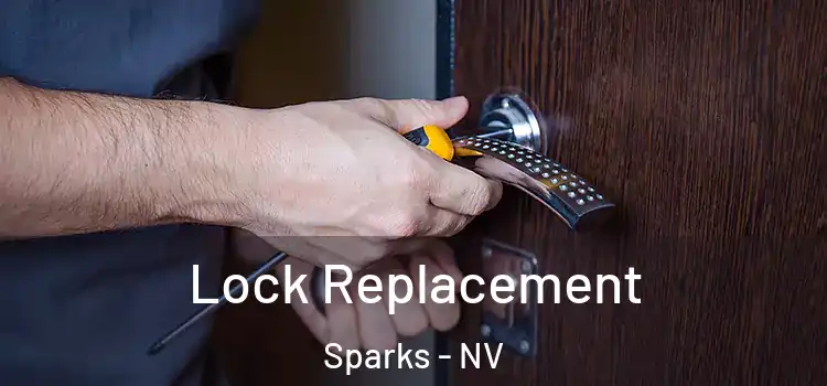 Lock Replacement Sparks - NV
