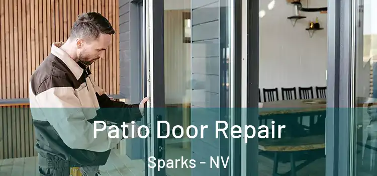 Patio Door Repair Sparks - NV