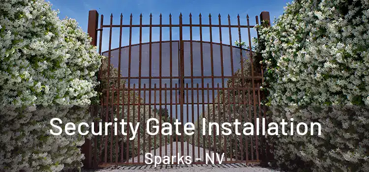 Security Gate Installation Sparks - NV