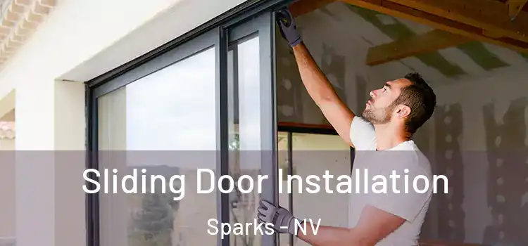 Sliding Door Installation Sparks - NV