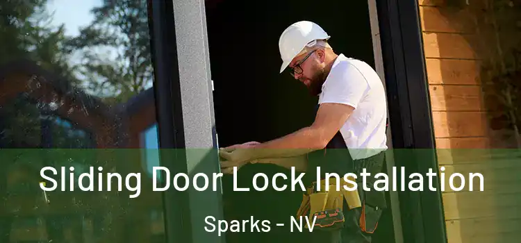Sliding Door Lock Installation Sparks - NV
